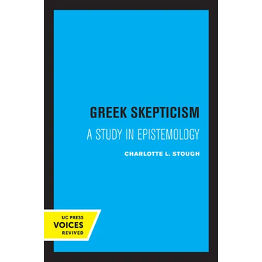 Greek Skepticism: A Study in Epistemology