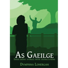 As Gaeilge: Irish short stories with translations