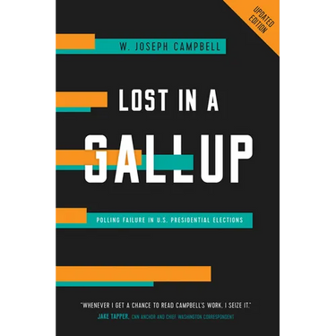 Lost in a Gallup: Polling Failure in U.S. Presidential Elections