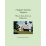 Fauquier County, Virginia Minute Book Abstracts 1759-1761