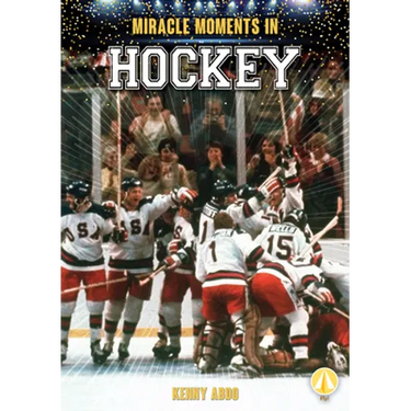 Miracle Moments in Hockey