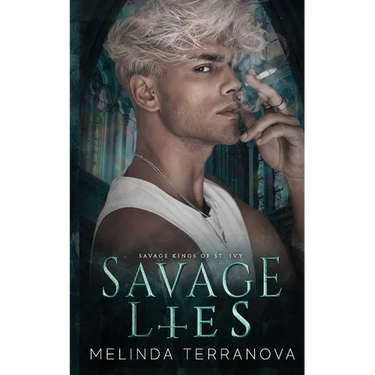 Savage Lies: Savage Kings of St. Ivy