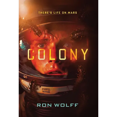 Colony: A High-Stakes YA Sci-Fi Survival Thriller