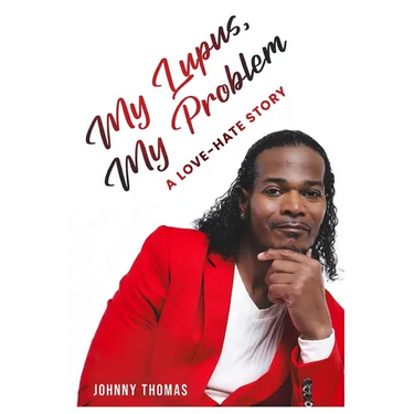 My Lupus, My Problem