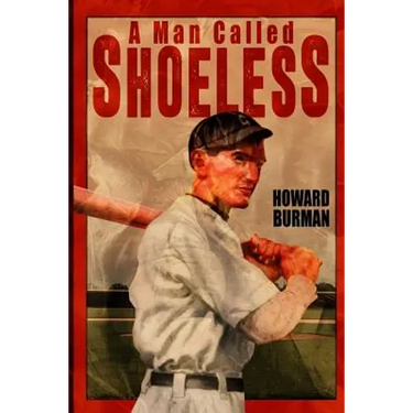A Man Called Shoeless