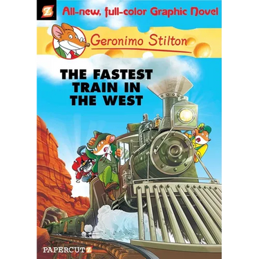 Geronimo Stilton Graphic Novels #13: The Fastest Train in the West
