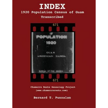 INDEX - 1920 Population Census of Guam: Transcribed