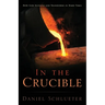 In the Crucible: How God sustains and transforms in hard times