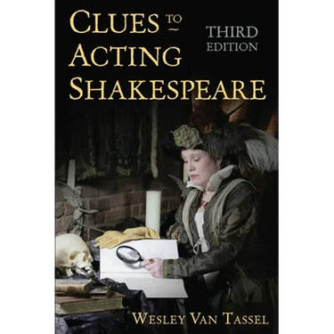 Clues to Acting Shakespeare (Third Edition)