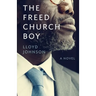 The Freed Church Boy
