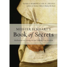 Meister Eckhart's Book of Secrets: Meditations on Letting Go and Finding True Freedom