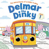 Delmar the Dinky - The Adventures of a Little Trolley: An Inspiring Children's Picture Book and Historical Adventure for Kids Who Love Trains