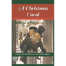 A Christmas Carol: Young Adult (YA) Edition in Accessible English
