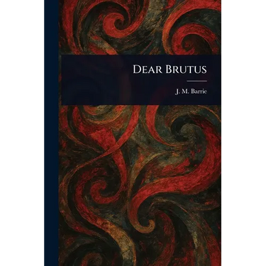 Dear Brutus