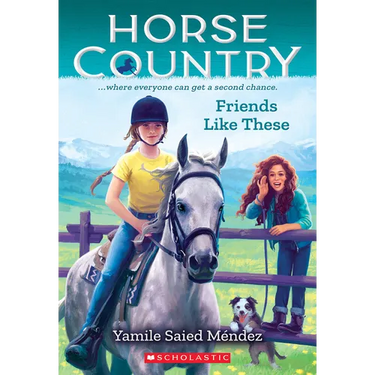 Friends Like These (Horse Country #2)