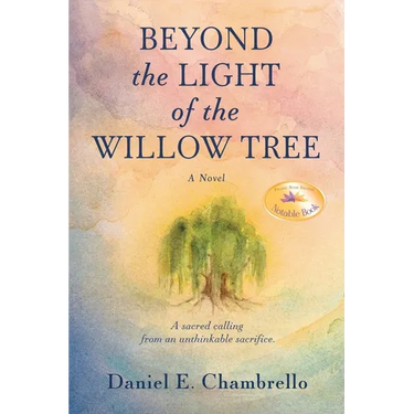 Beyond the Light of the Willow Tree