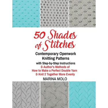 50 Shades of Stitches - Volume 5 - Contemporary Openwork