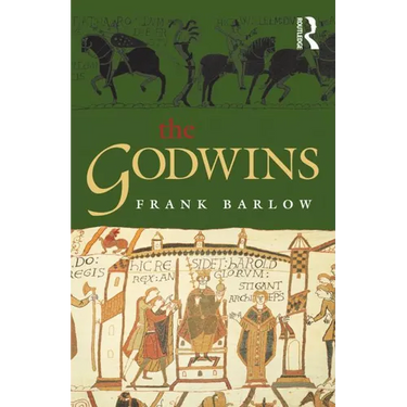The Godwins: The Rise and Fall of a Noble Dynasty