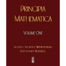 Principia Mathematica - Volume One