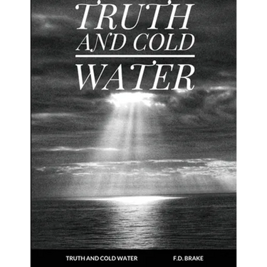 Truth and Cold Water