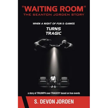 "Waiting Room" The Seanton Jorden Story