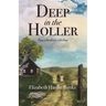 Deep in the Holler: Appalachian Tales