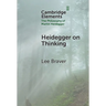 Heidegger on Thinking