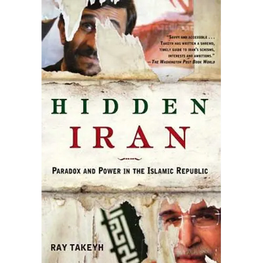 Hidden Iran: Paradox and Power in the Islamic Republic