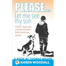 Please... Let Me See My Son