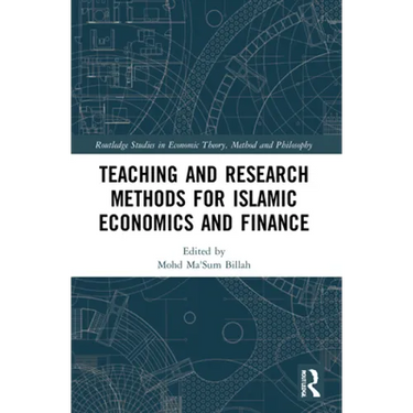Teaching and Research Methods for Islamic Economics and Finance