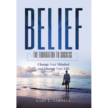 Belief: The Foundation to Success