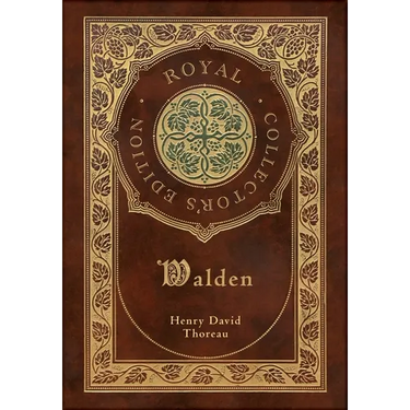 Walden (Royal Collector's Edition) (Case Laminate Hardcover with Jacket)