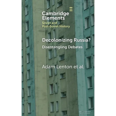 Decolonizing Russia?