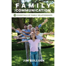 Family Communication: 10 Essentials of Family Relationships