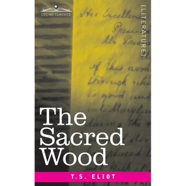 The Sacred Wood: Essays on Poetry and Criticism