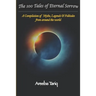 The 100 Tales of Eternal Sorrow: A Compilation of Myths, Legends & Folktales from around the world