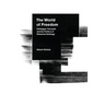 The World of Freedom: Heidegger, Foucault, and the Politics of Historical Ontology