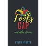 Fool's Cap and Other Stories