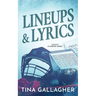 Lineups & Lyrics