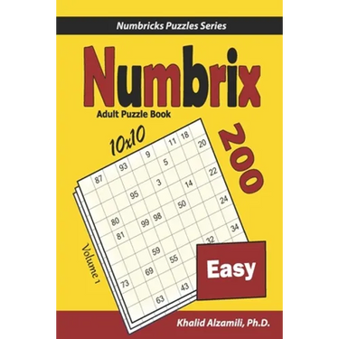 Numbrix Adult Puzzle Book: 200 Easy (10x10) Puzzles