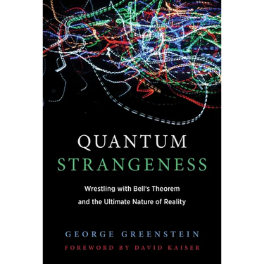 Quantum Strangeness: Wrestling with Bell's Theorem and the Ultimate Nature of Reality
