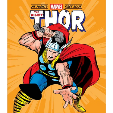 The Mighty Thor: My Mighty Marvel First Book