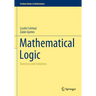 Mathematical Logic: Exercises and Solutions