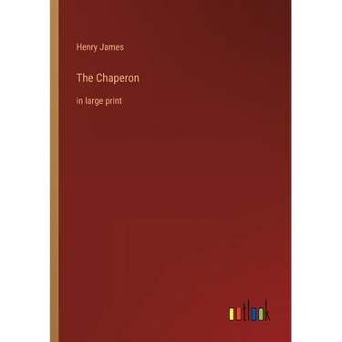 The Chaperon: in large print