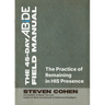 The 45-Day ABiDE Field Manual