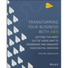 Transforming Your Business with AWS