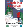 Death in a Nutshell: An Anthropology Whodunit
