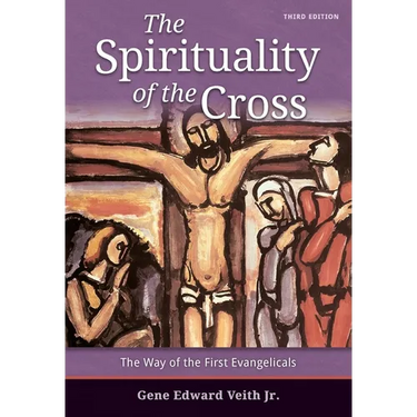 Spirituality of the Cross - Third Edition