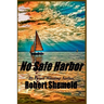 No Safe Harbor