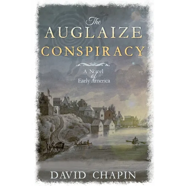 The Auglaize Conspiracy: A Novel of Early America